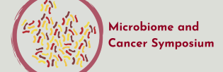 Microbiome and Cancer Symposium Banner